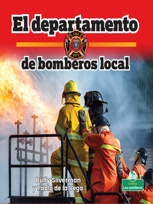 cover image of El departamento de bomberos local (Hometown Fire Department)